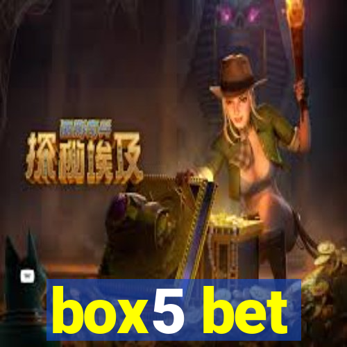 box5 bet